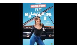 One-woman show L'art de la maladresse d'Ana&iuml;s Petit - Bande-annonce